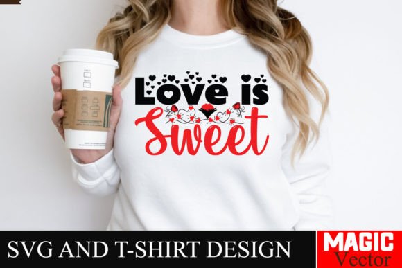 Love is Sweet SVG Cut File,Valentine