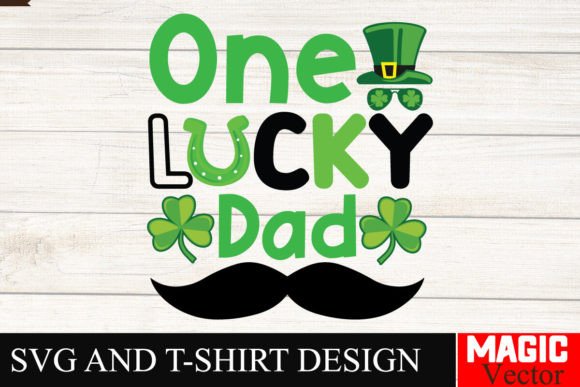 One Lucky Dad SVG Cut File, St. Patrick’s Day Design Review